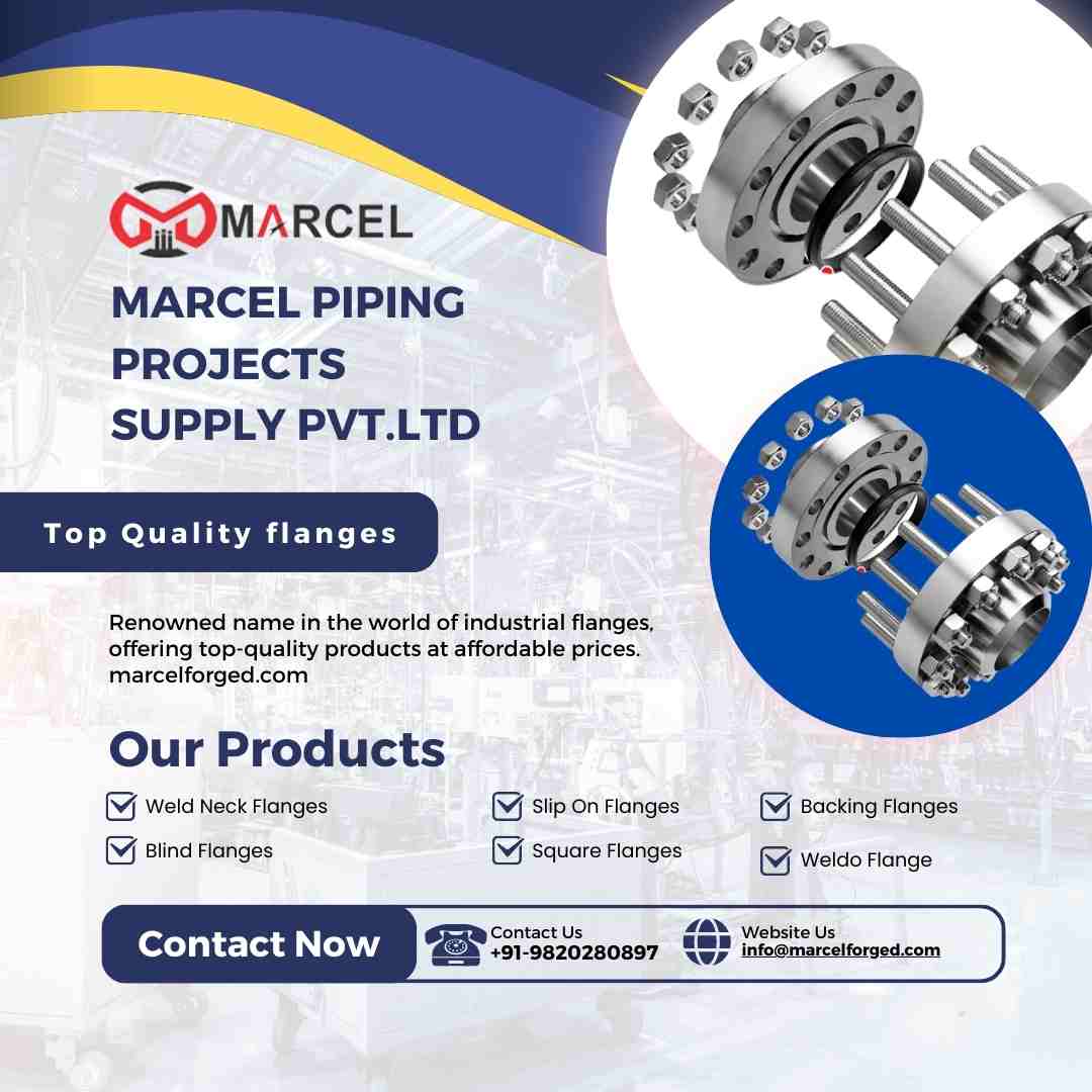 MARCEL PIPING PROJECTS SUPPLY PVT.LTD Marcelforged.com is a renowned name in the world of industrial flanges, offering top-quality products
